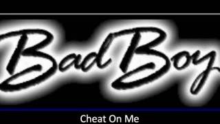 Bad Boy  Cheat On Me 1984 [upl. by Paderna372]