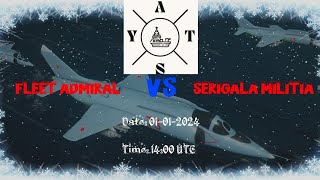 SSS3  FLEET ADMIRAL vs SERIGALA MILITIA  All match [upl. by Nugesulo]