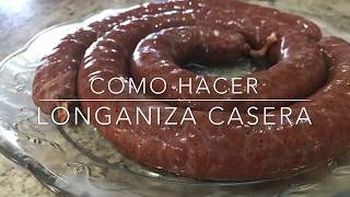 Como Hacer Longaniza En Casa [upl. by Kellie]