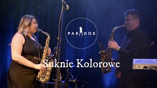 PARADOX  SUKNIE KOLOROWE cover [upl. by Kachine]