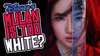 Disneys Mulan is Too WHITE Says Media [upl. by Asilanna]