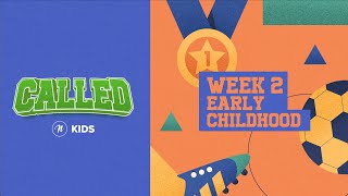 CALLED EARLY CHILDHOOD  WEEK 2 [upl. by Jeminah]