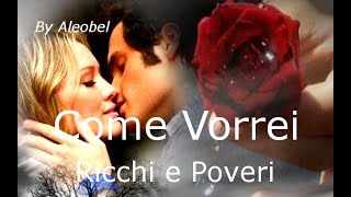 Come Vorrei  Ricchi E Poveri  Testowmv [upl. by Maryanne413]