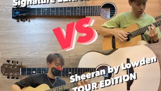 SHEERAN BY LOWDEN TOUR EDITION Vs Martin Ed Sheeran 3 Divide Signature Edition  No Talking… [upl. by Tybald98]