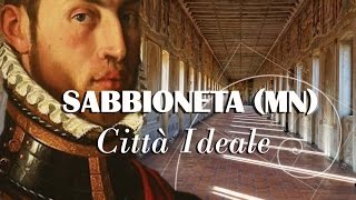 Sabbioneta MN Italia  città ideale [upl. by Vergil]