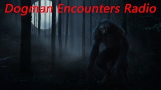 Dogman Encounters Episode 61 [upl. by Wini818]