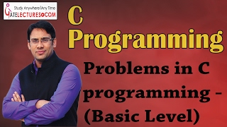 C programming 04  Examples Quiz and Problems Basic Level [upl. by Oflunra959]