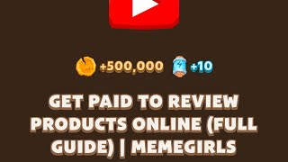 GET PAID TO REVIEW PRODUCTS ONLINE FULLGUIDE  MEMEGIRLS  Memefi New Video Code  MEMIFI [upl. by Yellas204]