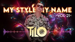 Mixtape VinaHey Bốc Đầu  My Style My Name VOL 21  TILO Mix [upl. by Lithea449]