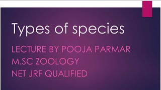 Types of species Species concept [upl. by Iams]