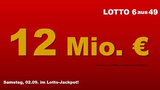 Lotto Samstag 02092017 12 Millionen Euro im Jackpot [upl. by Ruiz]