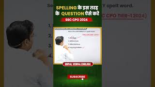 Spelling Question For SSC Exams  Solve This Question and comment Your Answer  Gopal Verma Sir [upl. by Euv]