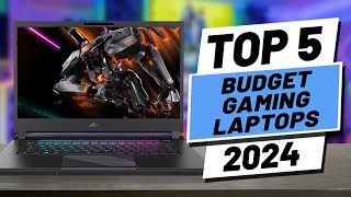 Top 5 BEST Budget Gaming Laptops In 2024 [upl. by Jeanna]