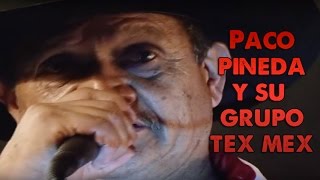 Paco Pineda y su Grupo TexMex  Concierto Rancheras y Corridos [upl. by Ahsiket]