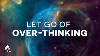 Let Go of Overthinking Calm Down and Release Stress for Deep Sleep Christian Meditation [upl. by Caterina]