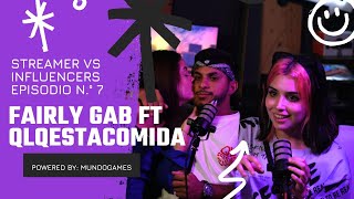 Streamer VS Influencers  Fairly Gab ft QLQ Esta Comida [upl. by Doughman]