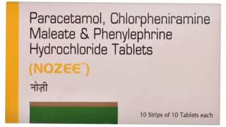 ΝΟΖΕΕ Tablets Paracetamol Chlorpheniramine Maleate amp Phenylephrine Hydrochloride Tablets [upl. by Myers]