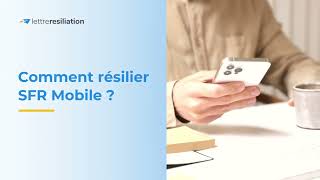 Comment résilier SFR Mobile [upl. by Montanez]