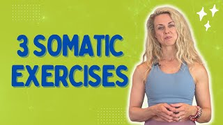 3 Somatic Exercises to Get You Out of Your Head Into Your Body [upl. by Ahseid719]