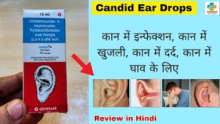 Candid Ear Drops Review in Hindi  Ear infection  EarPain  Ear iching  Side Effects SK Medicine [upl. by Bettina]