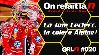 GP de Monaco  La joie Leclerc la colère Alpine ⎜ORLF120 [upl. by Latterll785]