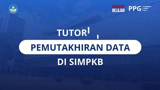 Video Tutorial Pemutakhiran Data di SIMPKB [upl. by Enelehcim]