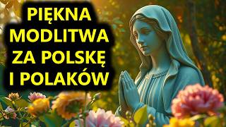 Dziś odmów Modlitwę za Polskę  Piękna Modlitwa za Polaków  Zdrowaś Maryjo [upl. by Emmalynne494]