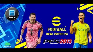 PES 2013 REAL PATCH 2024 PC Winlator Android Full Transfer High Setting [upl. by Byers]