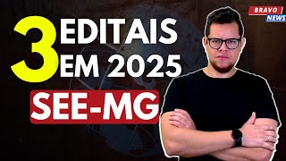 3 EDITAIS PARA CONCURSOS SEEMG 2025 [upl. by Idaf]