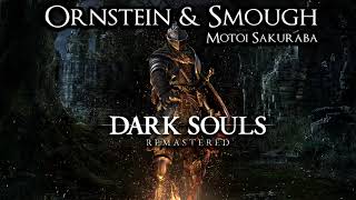 Ornstein and Smough  Dark Souls Soundtrack 15 [upl. by Allemat]