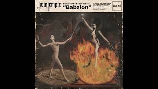 Twin Temple  Summon the Sacred Whore  Babalon Full EP [upl. by Fotina]