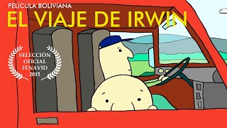 Película de animación Boliviana quotEL VIAJE DE IRWINquot de Walter Valda [upl. by Rialc27]