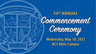 BC3 54th Annual Commencement  May 18 2022 Live Stream [upl. by Eneleahcim342]