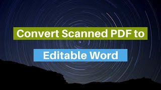 How to Convert Scanned PDF to Editable Word without Losing Formatting [upl. by Madalyn875]