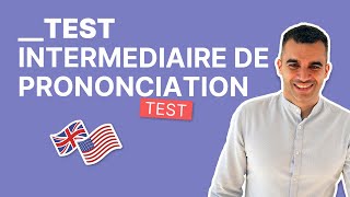 Test dAnglais Niveau B1  Intermédiaire  Prononciation [upl. by Ailat500]