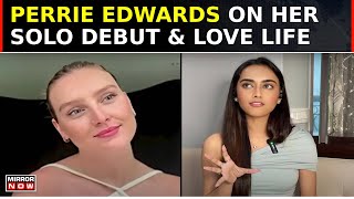 Perrie Edwards Of Little Mix Discusses Solo Debut Tears Love amp More In Exclusive Indian Interview [upl. by Akimak984]