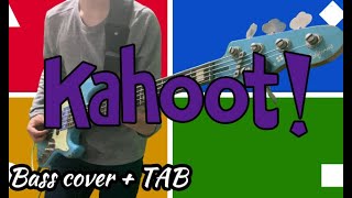 Bass Cover  TAB Kahoot  Lobby Music Kahoot  Theme [upl. by Yttel915]