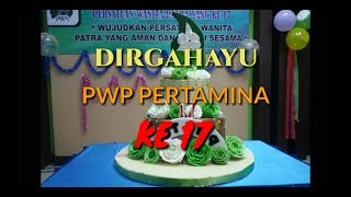 ULTAH PWP PT PERTAMINA  Persero KE 17TBBM TANJUNG WANGI [upl. by Llirrehs]