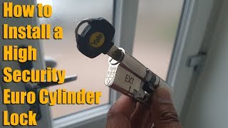 How to Install a High Security Euro Cylinder Lock [upl. by Rodger365]