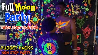 Getting Neon body paints for Full Moon Party in Thailand  Best Budget Hostels for Full Moon Party 🔥 [upl. by Edelman626]