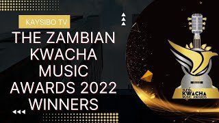 The Zambian Kwacha Music Awards 2022 Winners [upl. by Anillehs679]