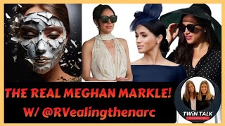 TWiN TALK Deconstructing Meghan Markle W special guest RVealingthenarc [upl. by Cheria]