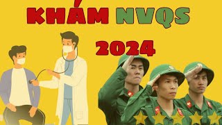 Khám Nghĩa vụ quân sự năm 2024 như thế nào  Các bước khám NVQS  nghiavuquansu nvqs CVA360 [upl. by Allyn865]