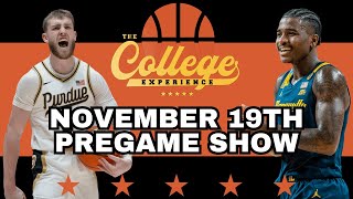 College Basketball Picks Pregame Show Tuesday November 19th  The College Experience [upl. by Atteiluj]