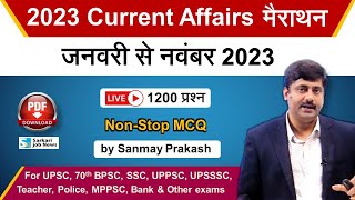 Live January to November 2023 Current Affairs Marathon for all Exams  Sanmay Prakash [upl. by Necila]