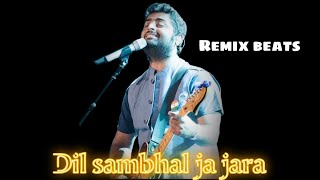 DIL SAMBHAL JA JARA  REMIX BEAT PROD BY THE DON BEATZ [upl. by Aneerahs]