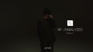 NF  Paralyzed A V V E Remix  Dark Ambient [upl. by Juliana]