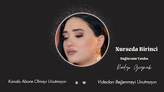 Nurseda Birinci  Dağlaramı Yazdın  2024 [upl. by Kristos767]