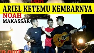 Ariel NOAH Ketemu kembarnya diMakassar [upl. by Alwitt]