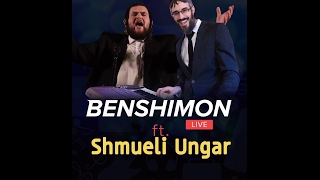 Benshimon Live feat Shmueli Ungar [upl. by Mairym729]